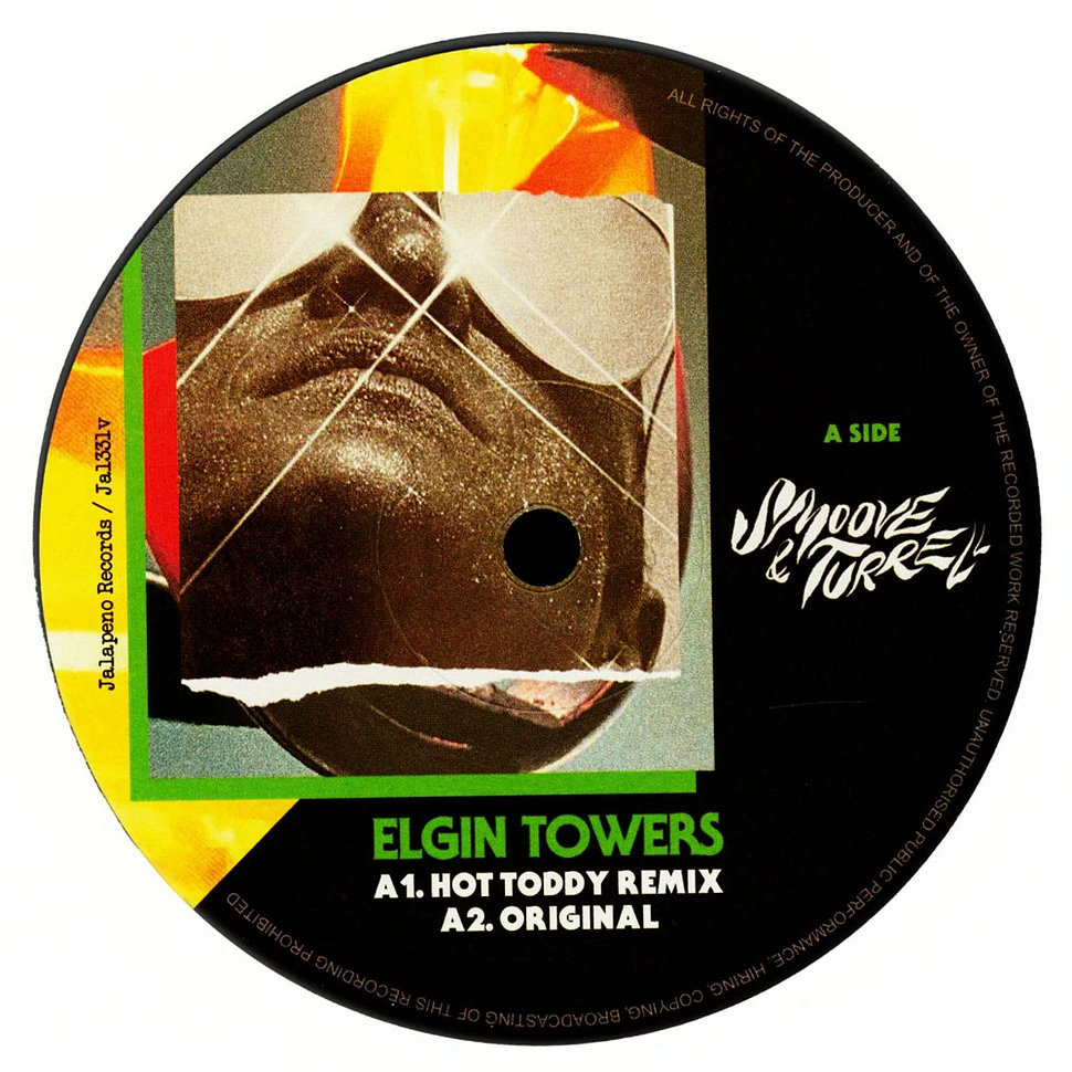 Smoove & Turrrell - Elgin Towers Hot Toddy Remixes