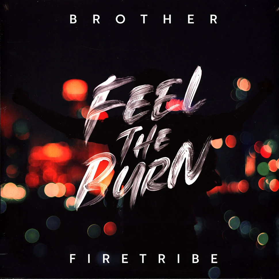 Brother Firetribe - Feel The Burn