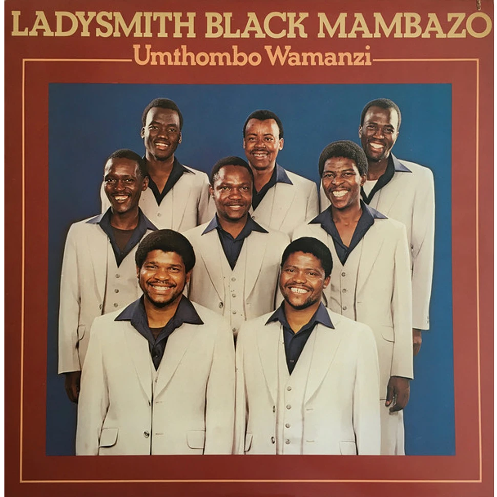 Ladysmith Black Mambazo - Umthombo Wamanzi