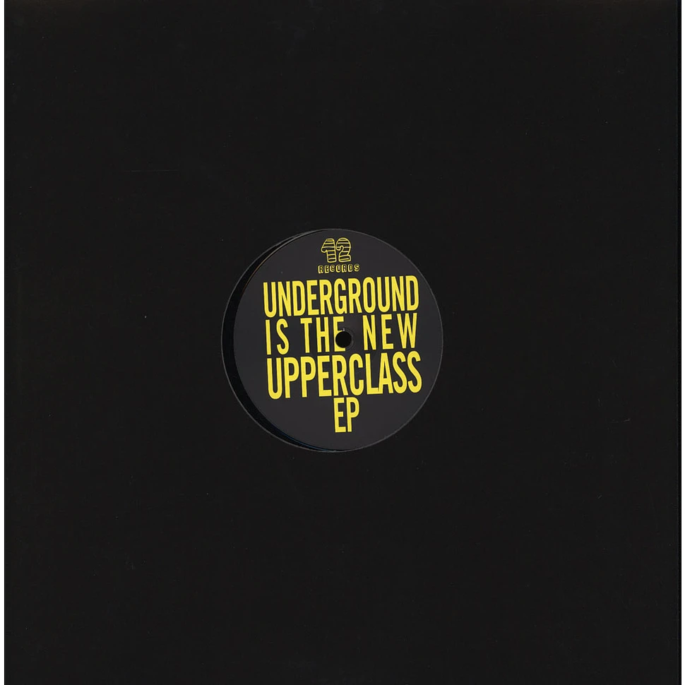 V.A. - Underground Is The New Upperclass