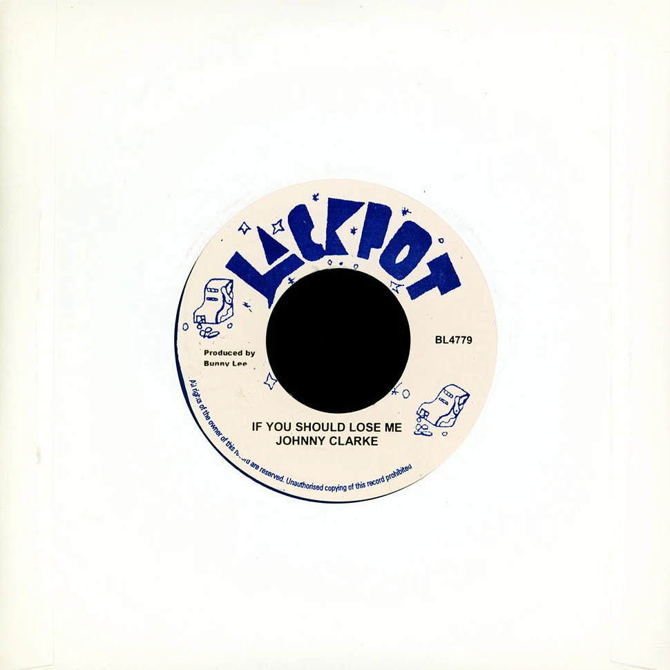 Johnny Clarke / King Tubby & The Aggrovators - If You Should Lose Me / Straight To Edwards Head