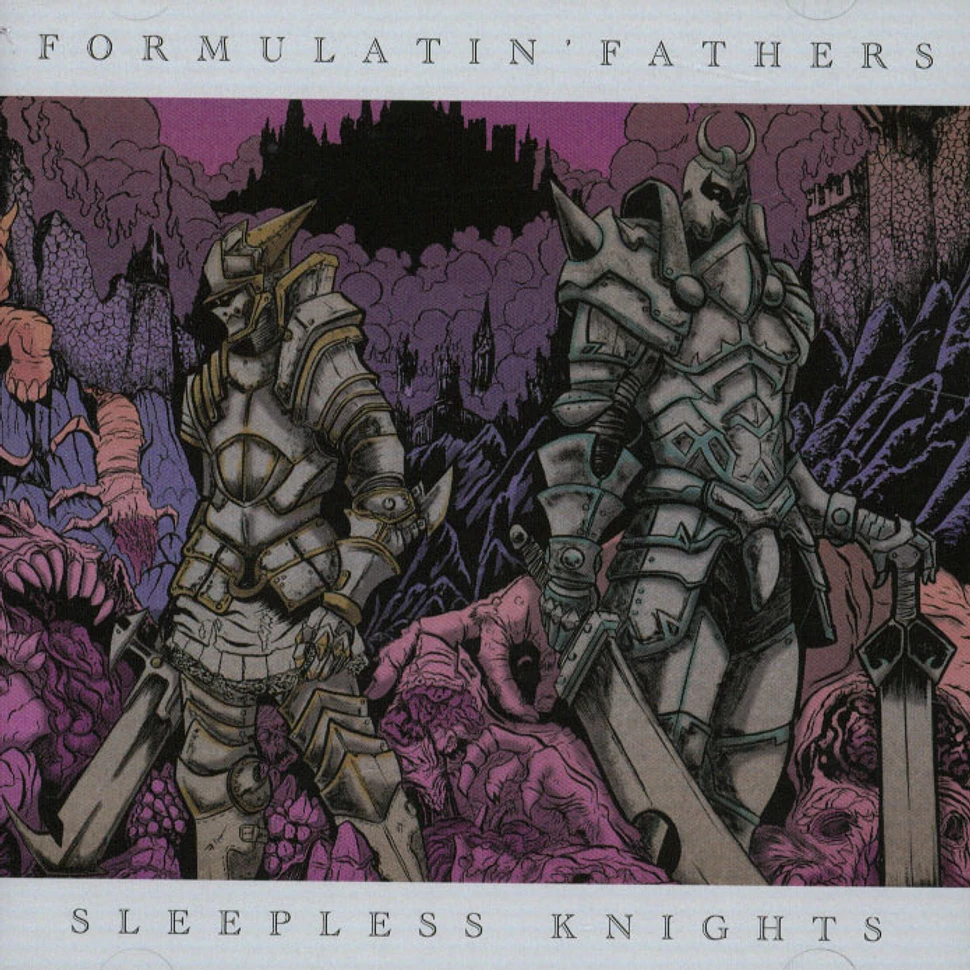 Formulatin' Fathers - 15 Years Of Sleepless Knights