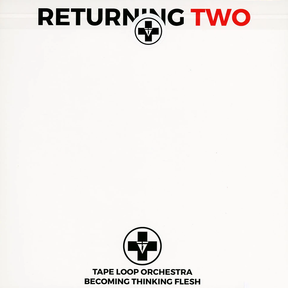 Tape Loop Orchestra - Returning Two