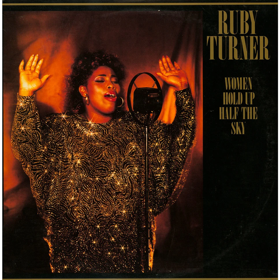 Ruby Turner - Women Hold Up Half The Sky