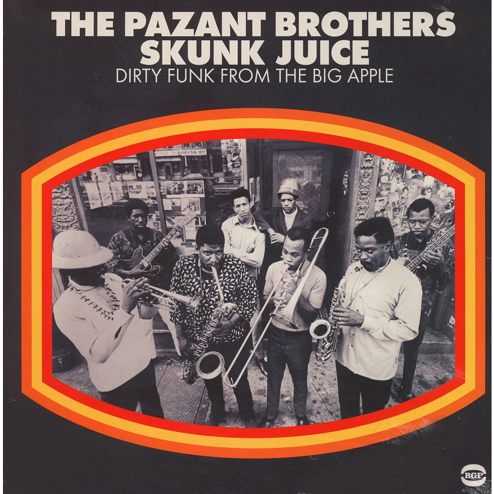 The Pazant Brothers - Skunk Juice : Dirty Funk From The Big Apple