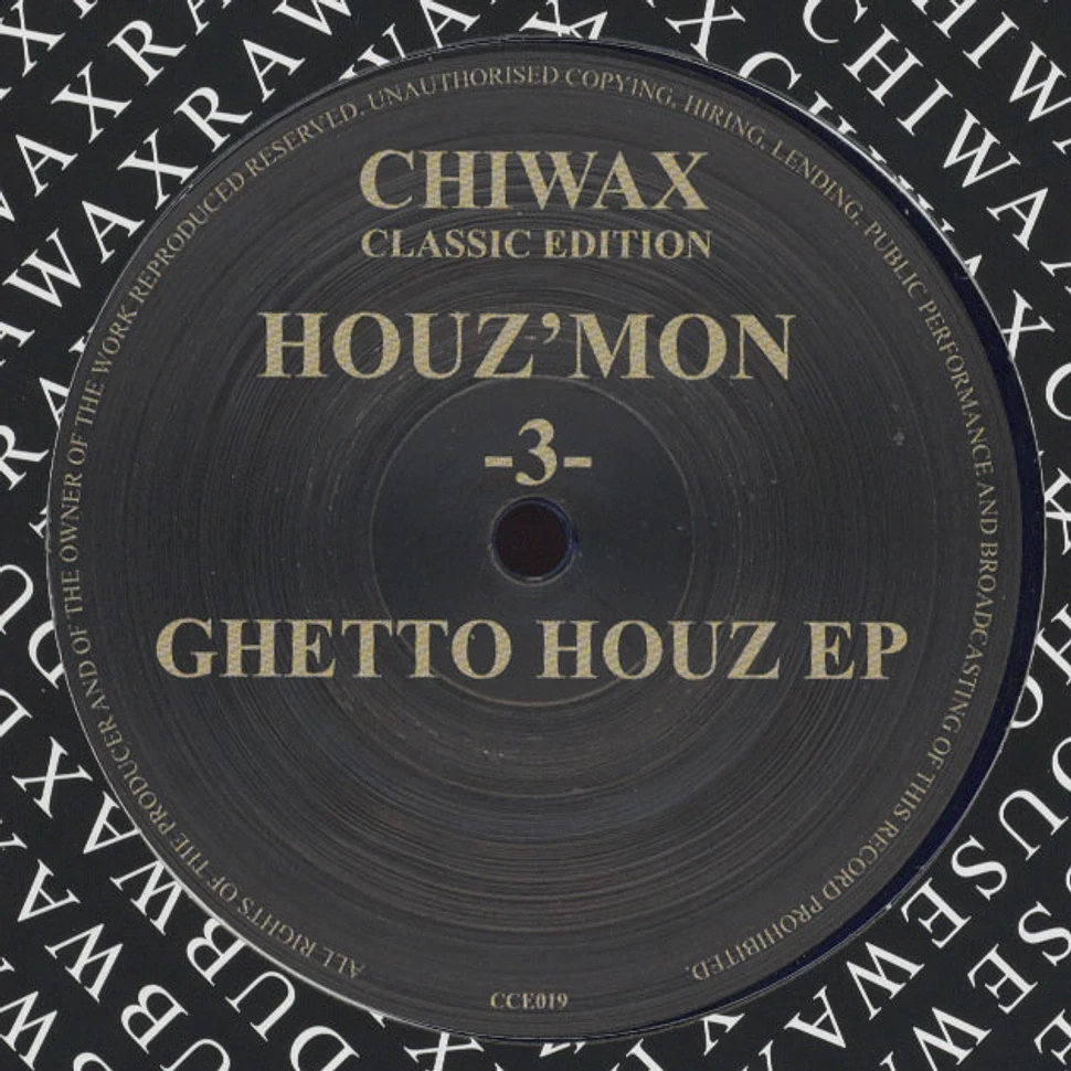 Houz' Mon - -3- Ghetto Houz EP
