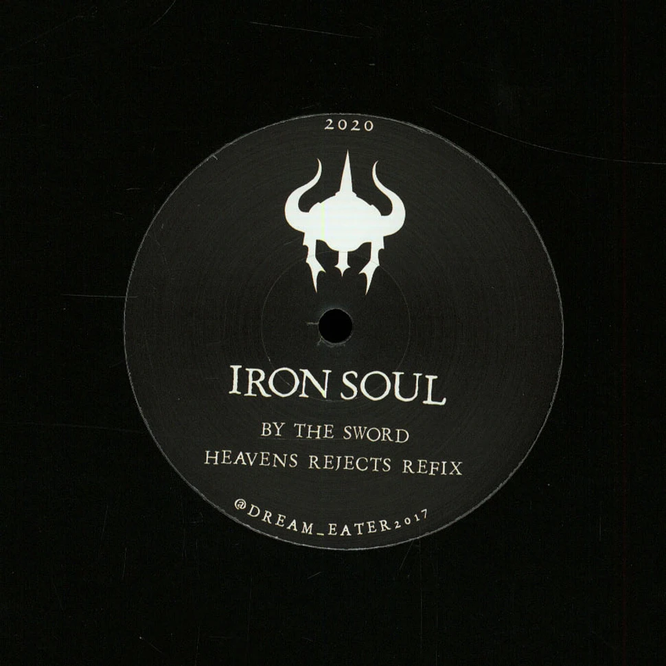 Ironsoul - By The Sword / Heavens Rejects Refix