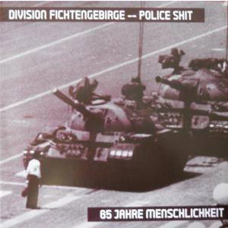 Division Fichtengebirge / Police Shit - 65 Jahre Menschlichkeit