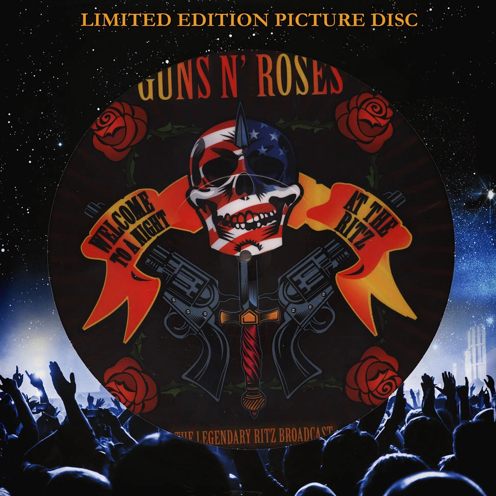 Guns N' Roses - Welcome To A Night At The Ritz Picture Disc Edition