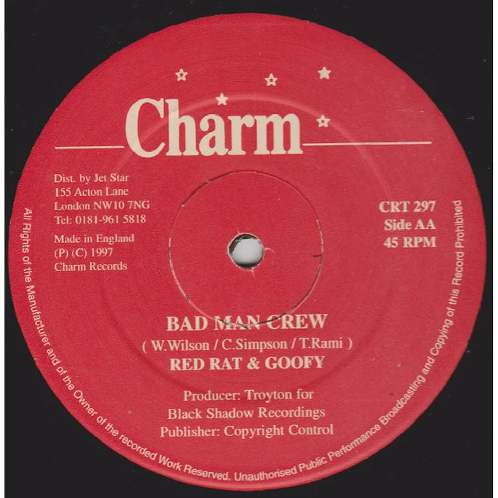 Red Rat / Goofy - Can"t Manage / Bad Man Crew