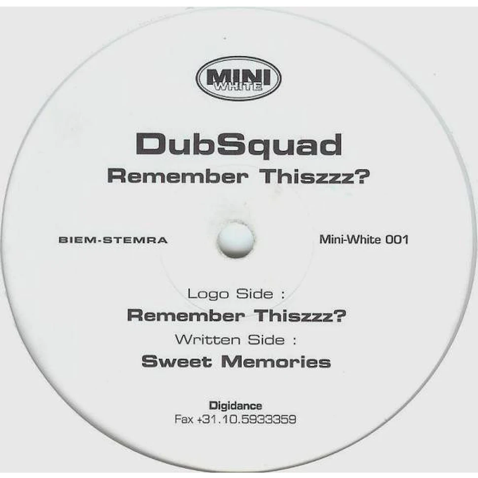 DubSquad - Remember Thiszzz?