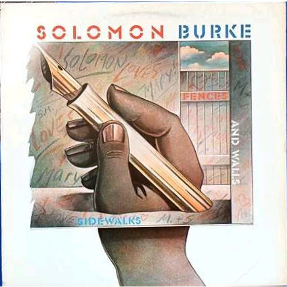 Solomon Burke - Sidewalks, Fences And Walls
