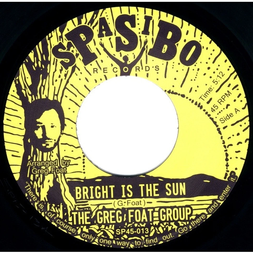 The Greg Foat Group - Bright Is The Sun / Dark Is The Sun Pt.1