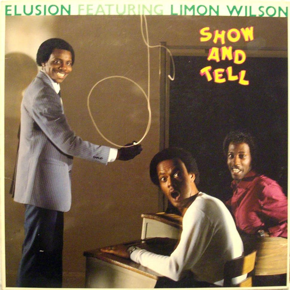 Elusion Featuring Limon Wilson - Show And Tell