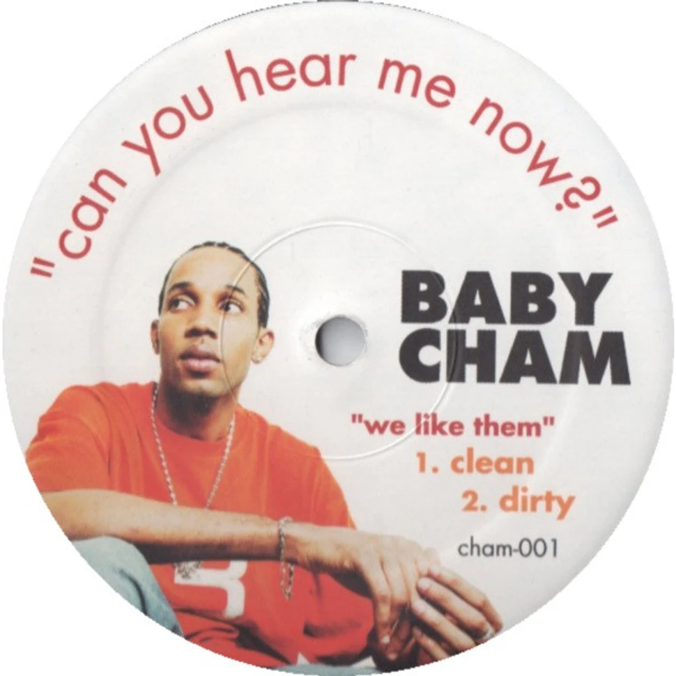 Baby Cham - Can You Hear Me Now?