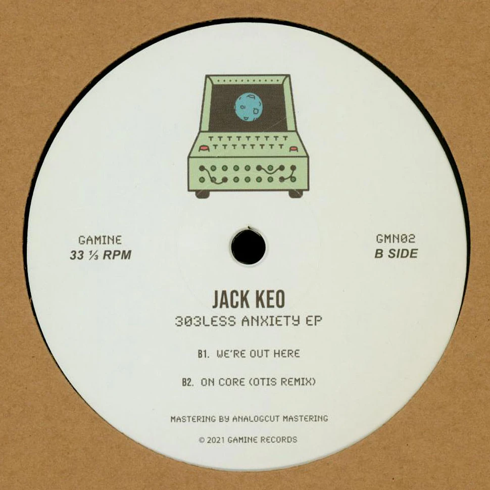 Jack Keo - 303less Anxiety Ep Otis Remix
