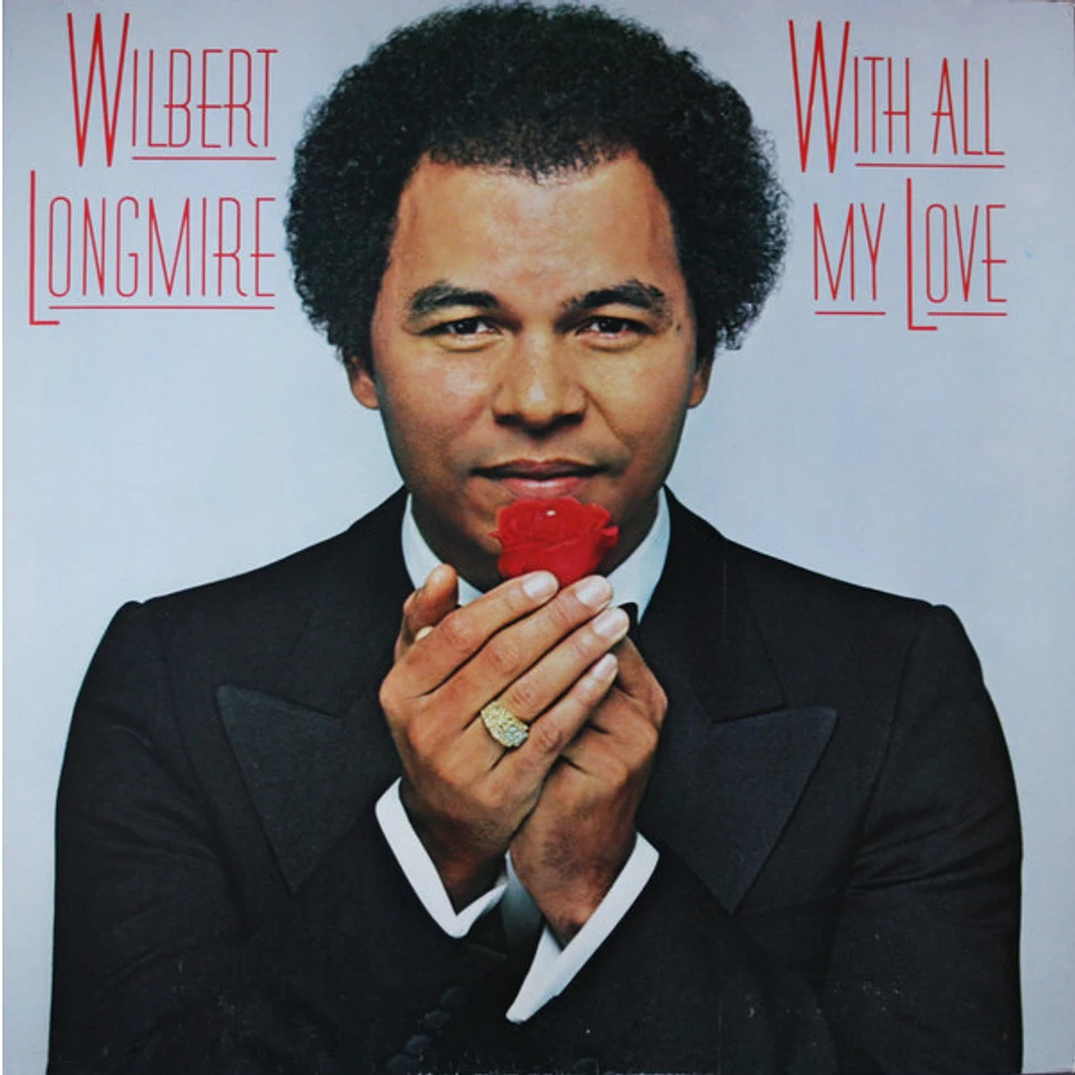 Wilbert Longmire - With All My Love