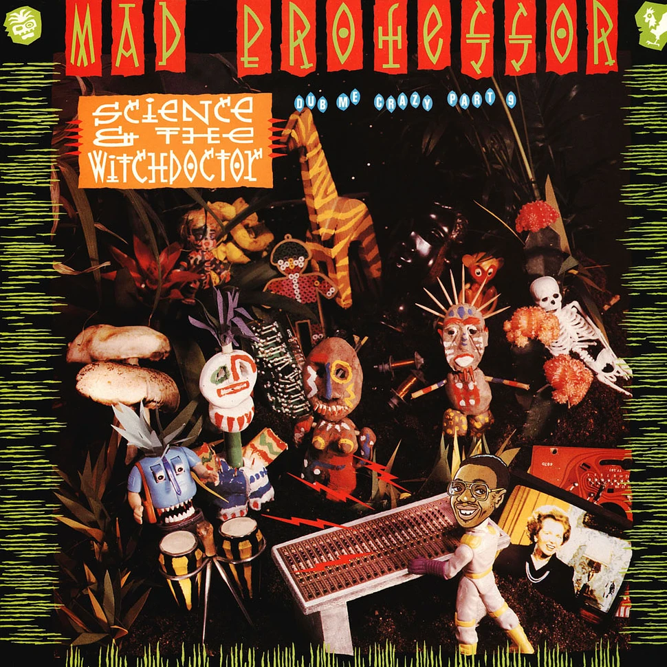 Mad Professor - Science & The Witchdoctor : Dub Me Crazy 9