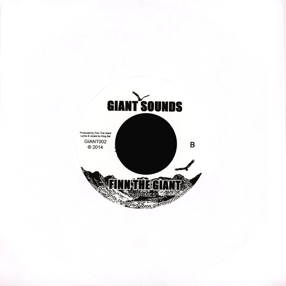 King Ital / Finn The Giant - Sometimes / Dub Times