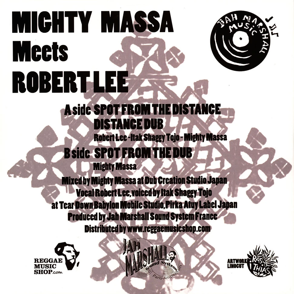 Robert Lee / Mighty Massa - Spot From The Distance / Distance Dub / Spot From The Dub