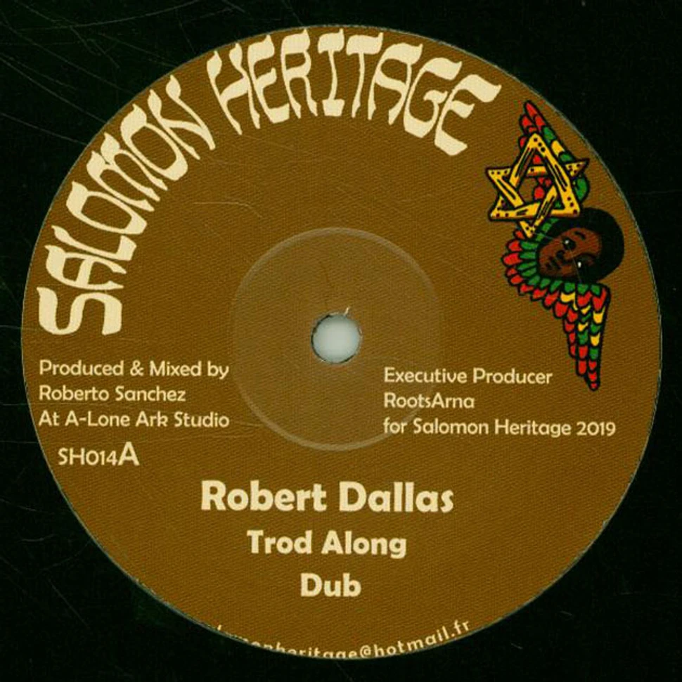 Robert Dallas / Oulda - Trod Along, Dub / Such In A Bad State, Riddim