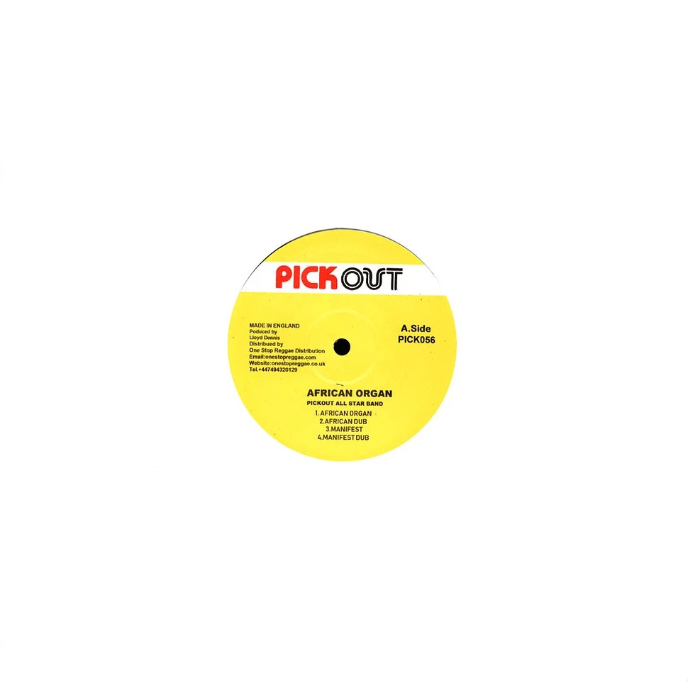 Pickout All Star Band - African Organ, Dub, Manifest, Dub / Journey To Africa, Dub, Rough Times, Dub