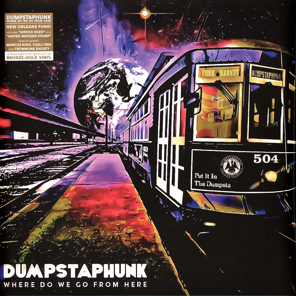 Dumpstaphunk - Where Do We Go From Here