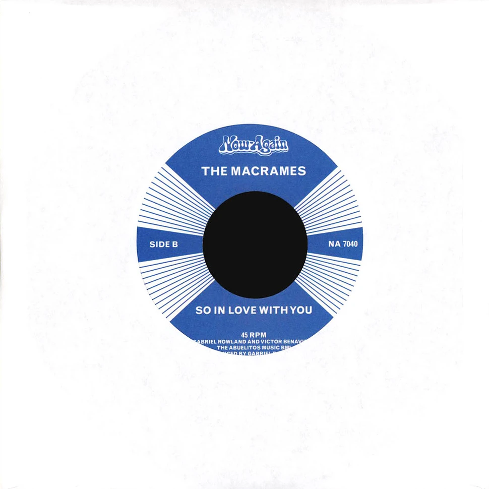 Macrames - Unintentional Consequence Of Love/So In Love With You