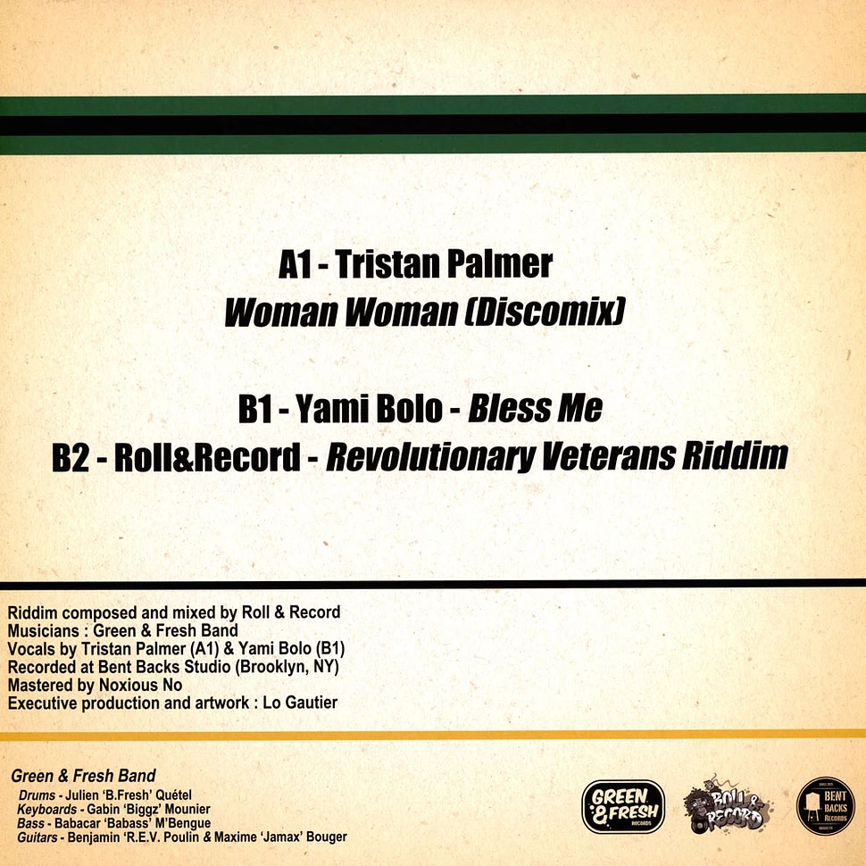 Tristan Palmer / Yami Bolo, Roll&Record - Woman Woman / Bless Me, Revolutionary Veterans Riddom