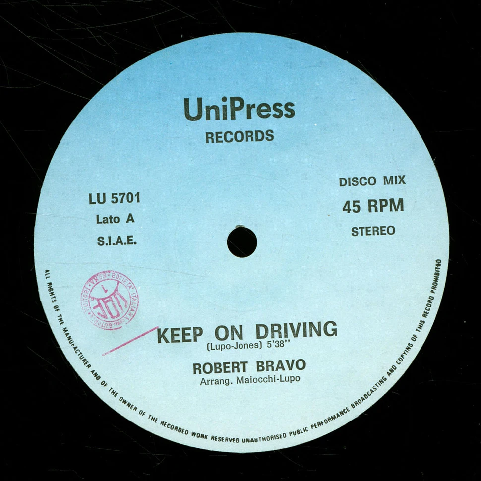 Robert Bravo - Keep On Driving