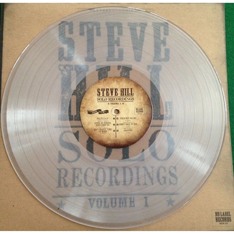 Steve Hill - Solo Recordings - Volume 1 - Limited Edition - Clear vinyl