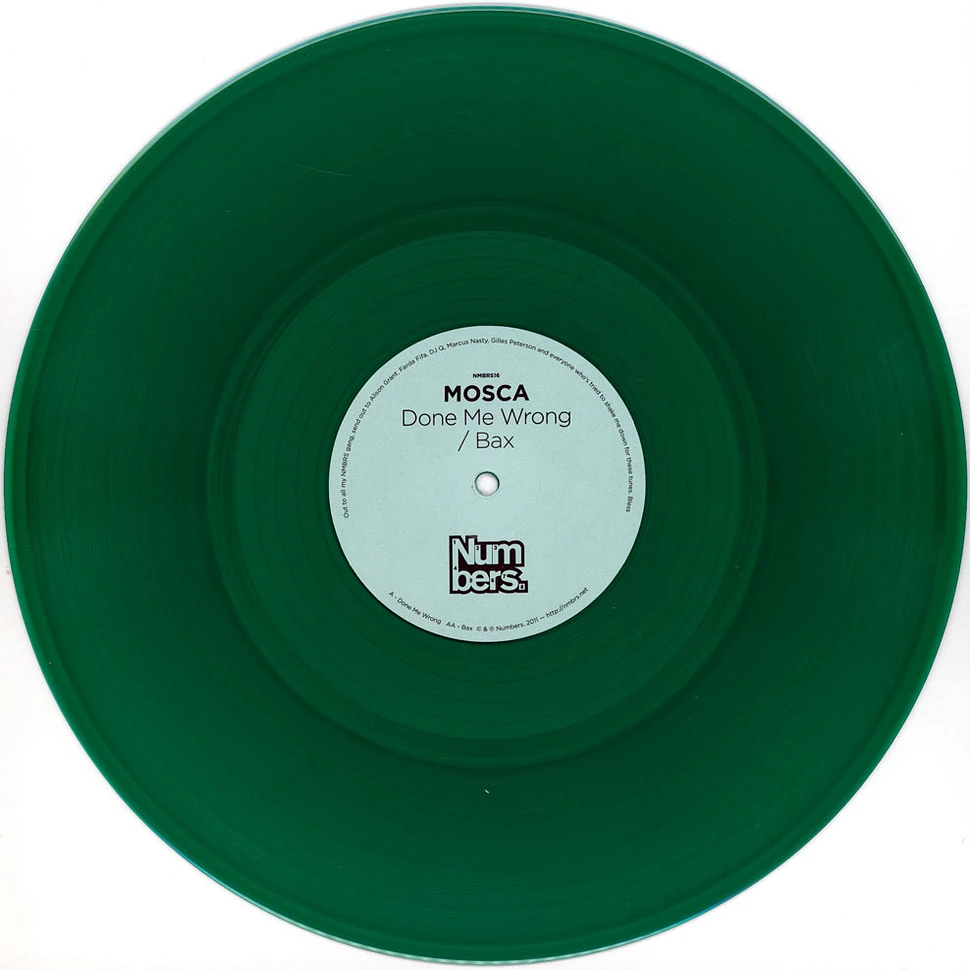 Mosca - Done Me Wrong / Bax Green Vinyl Edition