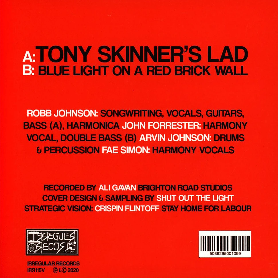 Robb Johnson - Tony Skinner's Lad / Blue Light On A Red Brick Wall