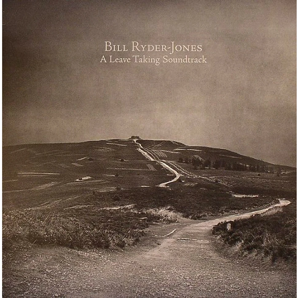 Bill Ryder-Jones - A Leave Taking Soundtrack