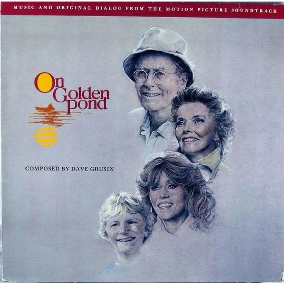 Dave Grusin - Music And Original Dialog From The Motion Picture Soundtrack "On Golden Pond"