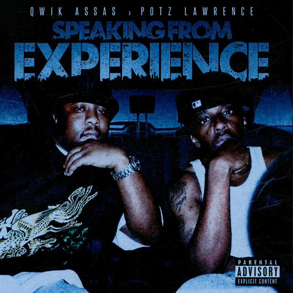 Qwik Assas X Potz Lawrence - Speaking From Experience