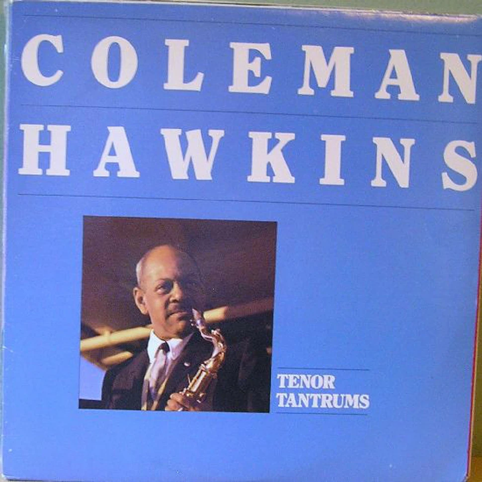 Coleman Hawkins - Tenor Tantrums