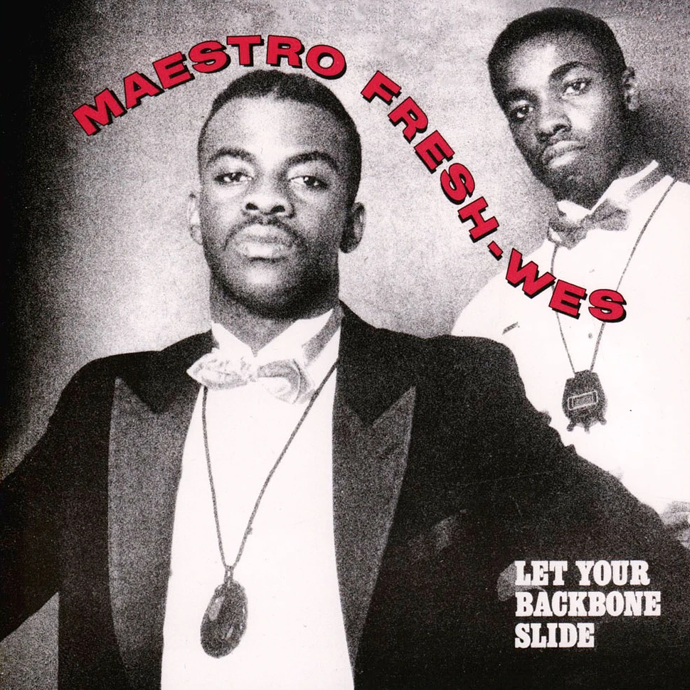 Maestro Fresh Wes - Let Your Backbone Slide