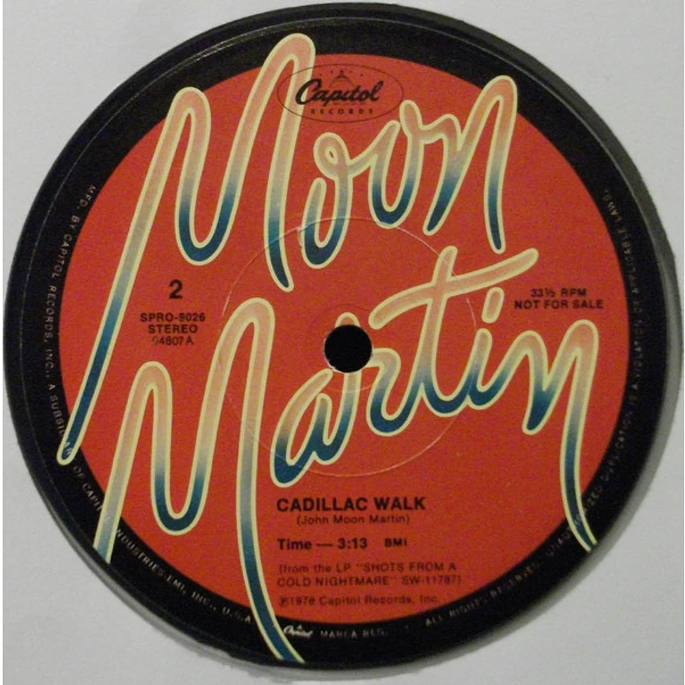 Moon Martin - Bad Case Of Lovin' You / Cadillac Walk
