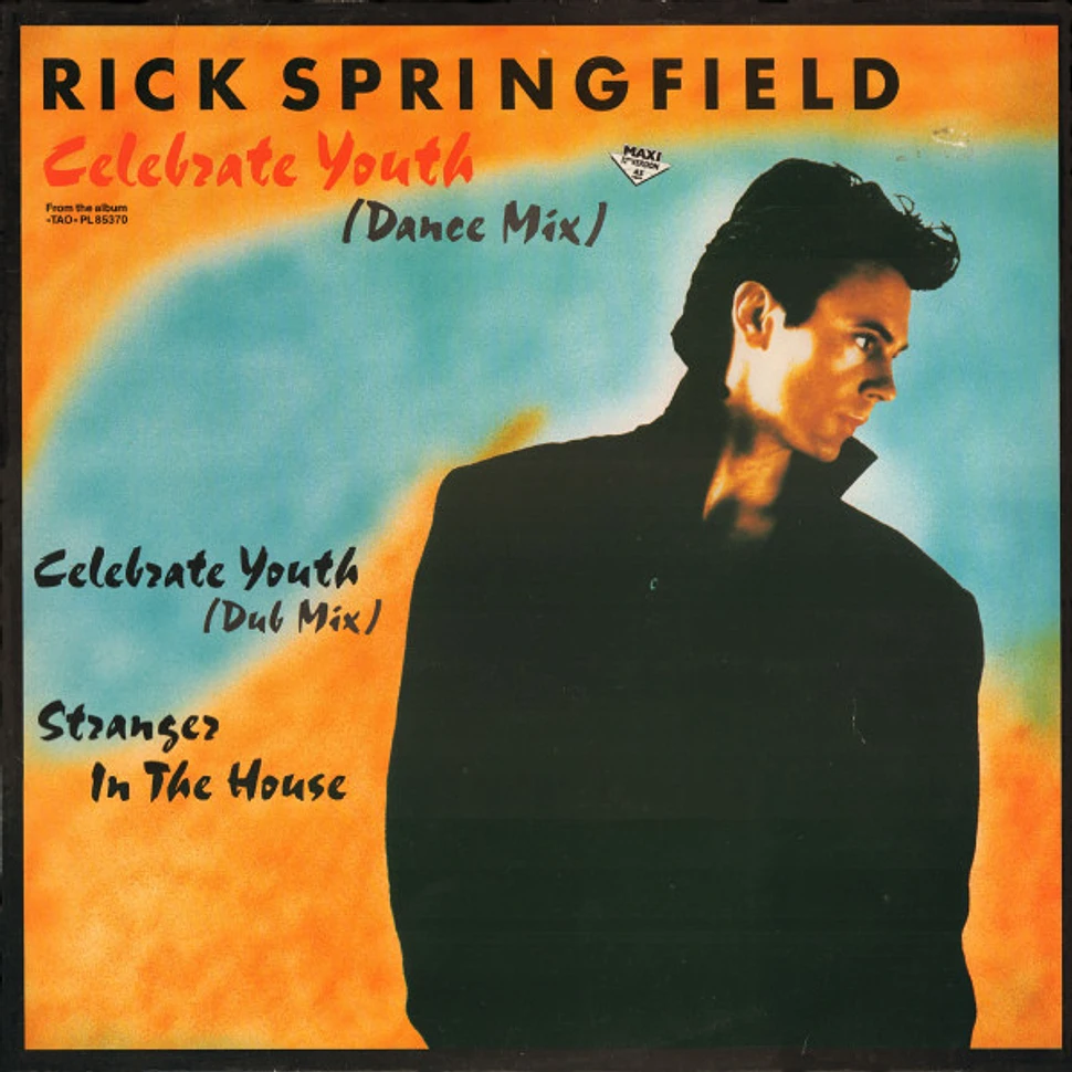 Rick Springfield - Celebrate Youth (Dance Mix)