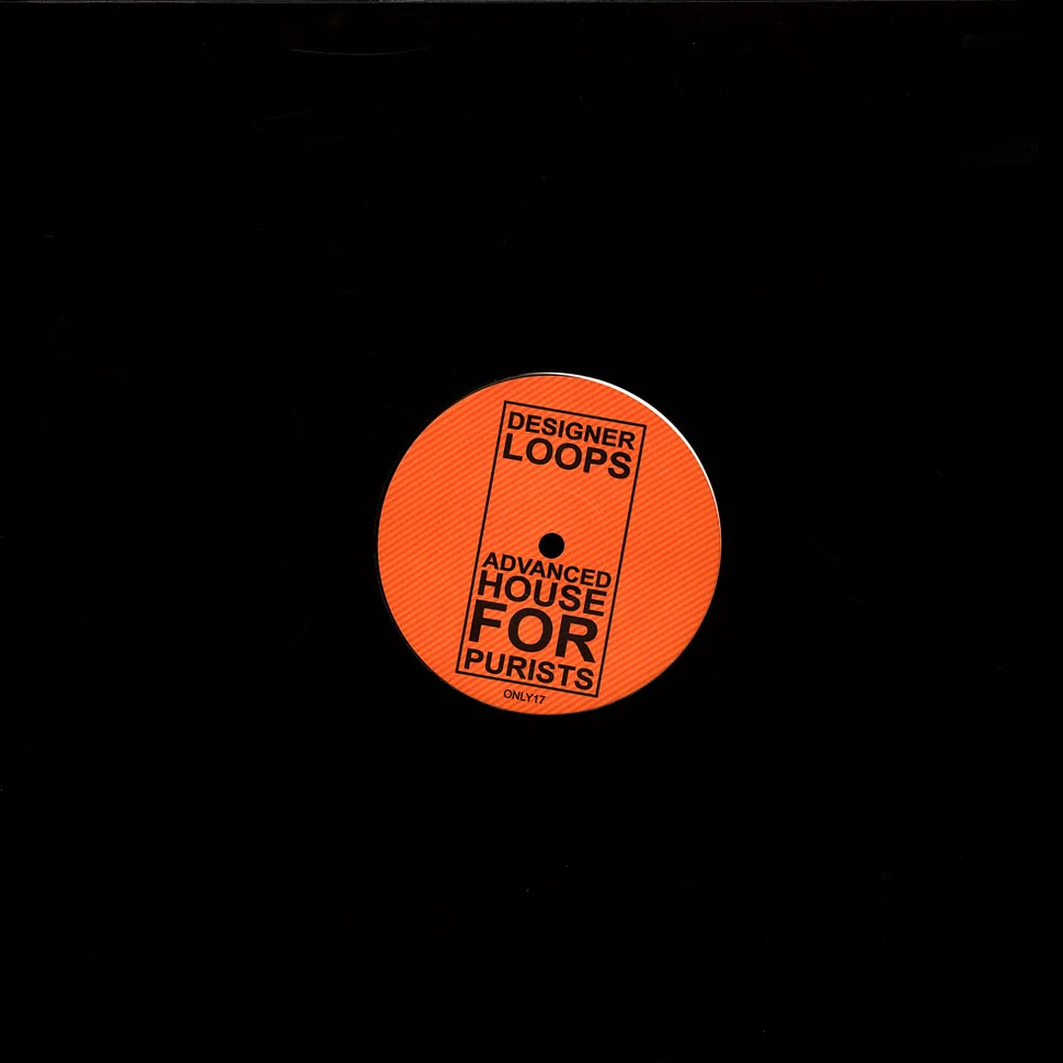 Designer Loops (Jeff Porter & Orlando Voorn) - Advanced House For Purists Black Vinyl Edition