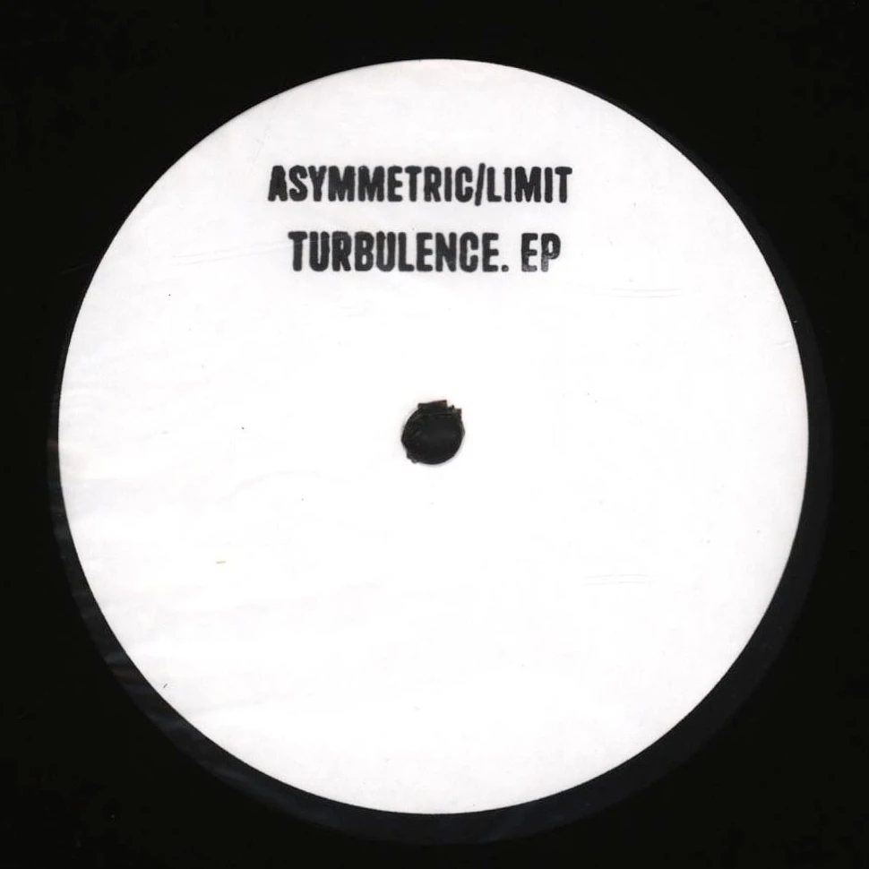 Asymmetric & Limit - Turbulence EP