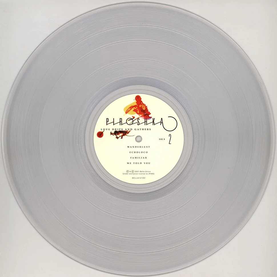 Piroshka - Love Drips And Gathers Clear Vinyl Edition