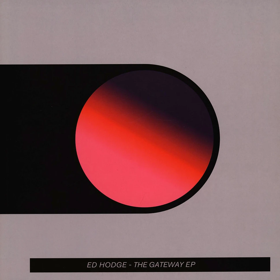 Ed Hodge - The Gateway EP