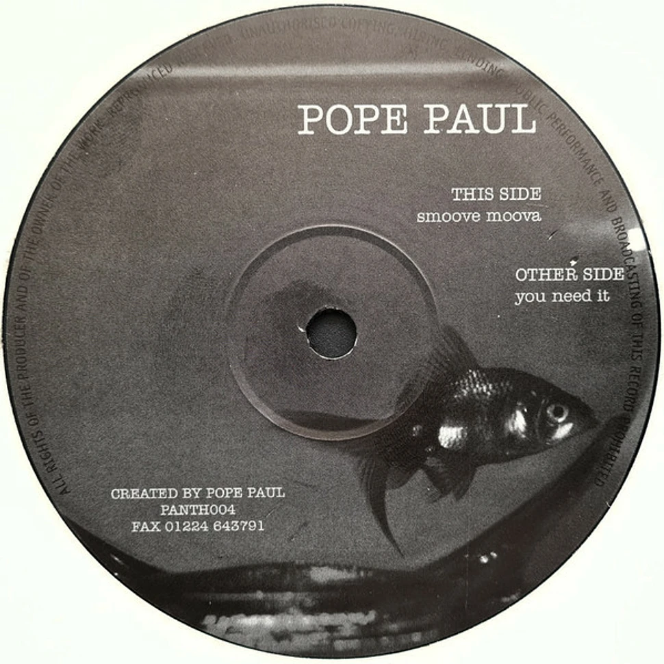 Pope Paul - You Need It / Smoove Moova