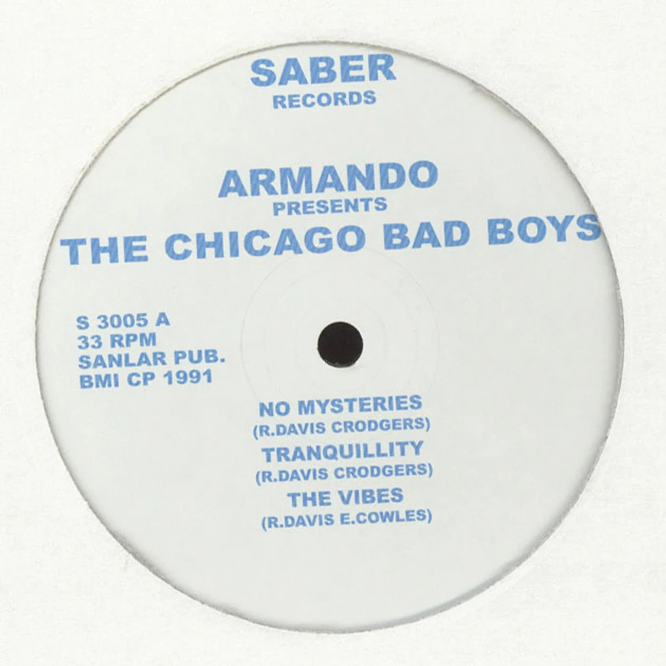 Armando Presents The Chicago Bad Boys - The Chicago Bad Boys