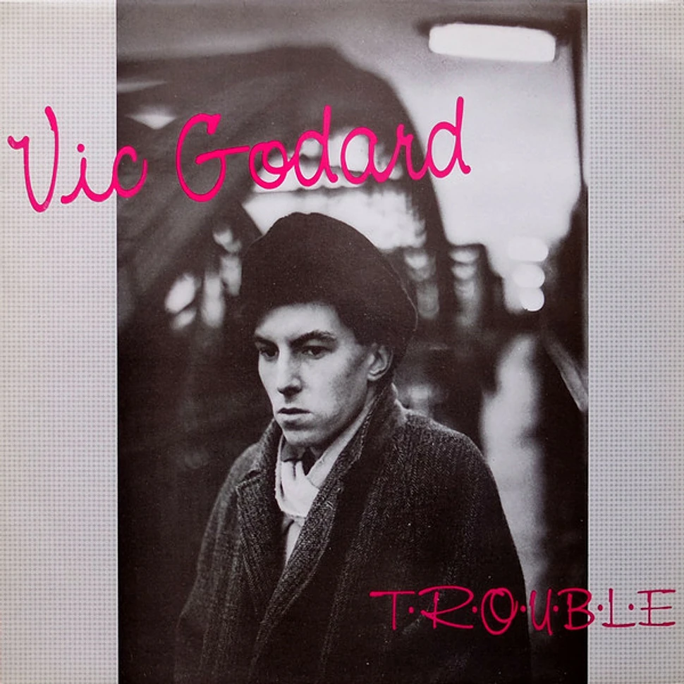 Vic Godard - T.R.O.U.B.L.E