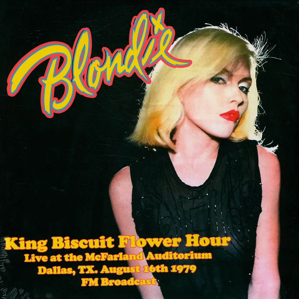 Blondie - King Biscuit Flower Hour