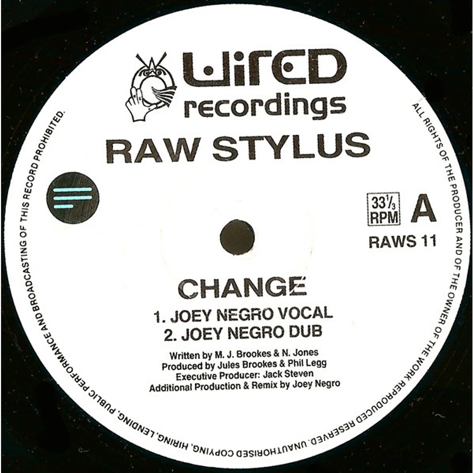 Raw Stylus - Change