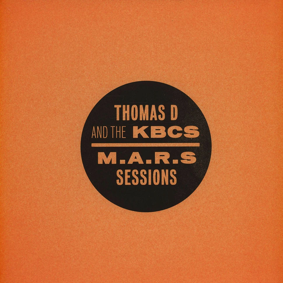 Thomas D And The KKBCS - The M.A.R.S Sessions